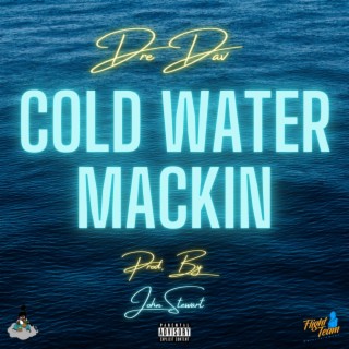 Cold Water Mackin