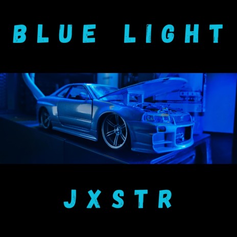 BLUE LIGHT | Boomplay Music