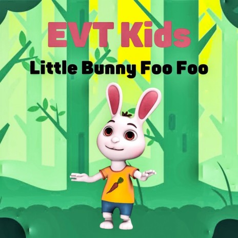 Little Bunny Foo Foo | Boomplay Music