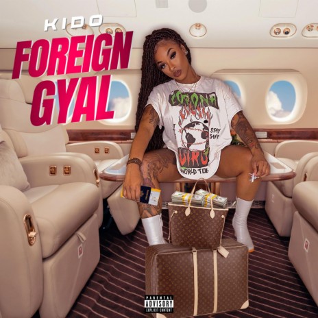 Foreign Gyal | Boomplay Music