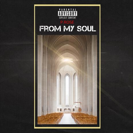FROM MY SOUL | Boomplay Music
