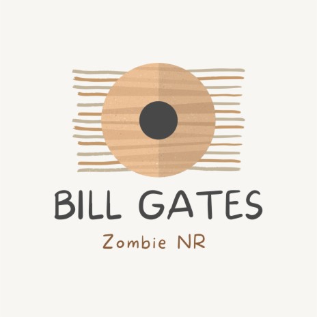 Bill Gate | Boomplay Music