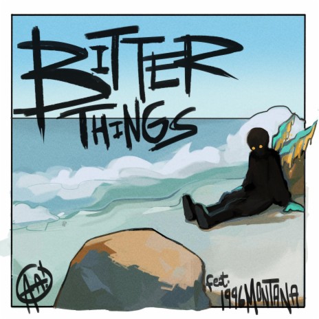 Bitter Things (feat. 1996Montana) | Boomplay Music