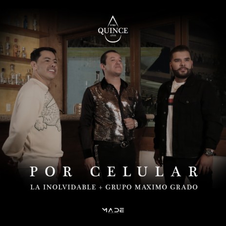 Por Celular ft. Grupo Maximo Grado | Boomplay Music