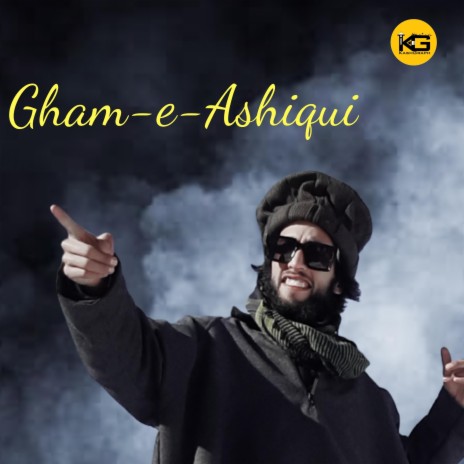 Gham-e-Ashiqui (feat. Noor Ul Saba)