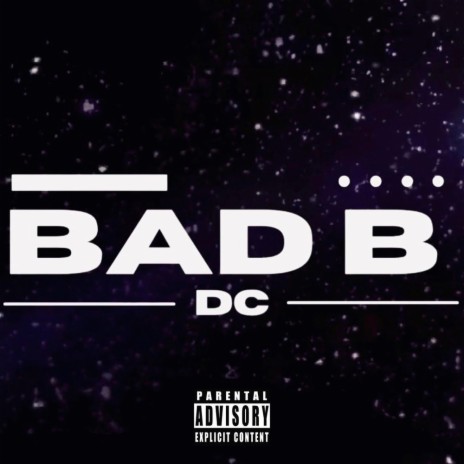 Bad B | Boomplay Music