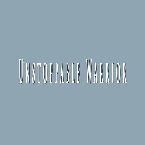 Unstoppable Warrior ft. Fifty Vinc | Boomplay Music