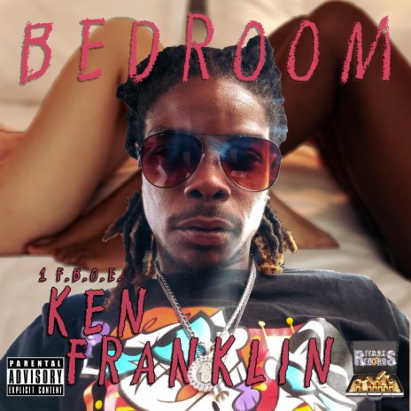 BED ROOM ft. KEN FRANKLIN & KimBerLay