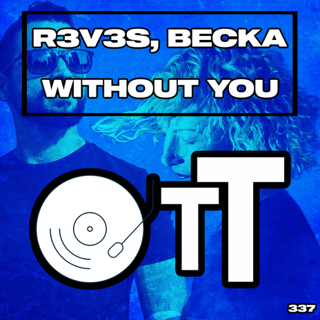 Without You (Radio Edit) ft. Becka | Boomplay Music