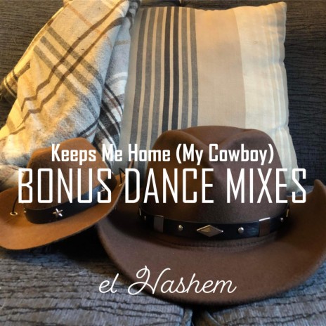Keeps Me Home (My Cowboy), Riehl Mix