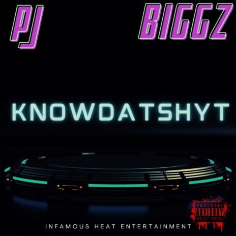 KnowDatShyt ft. Biggz | Boomplay Music