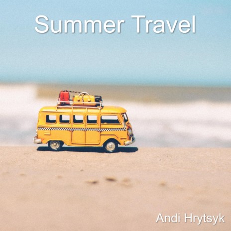 Summer Travel | Boomplay Music