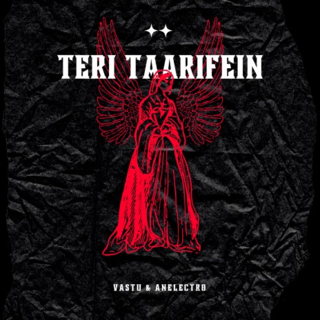 Teri Taarifein ft. Anelectro | Boomplay Music