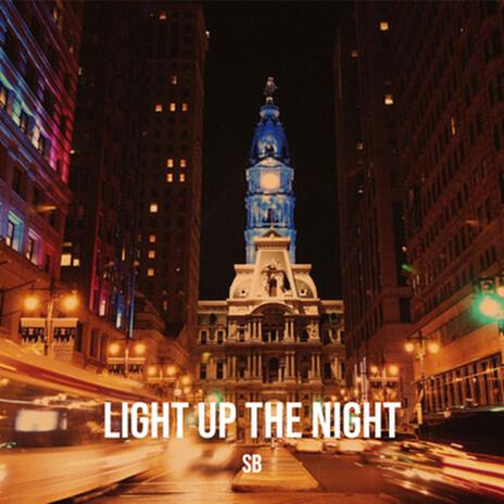 Light Up The Night | Boomplay Music