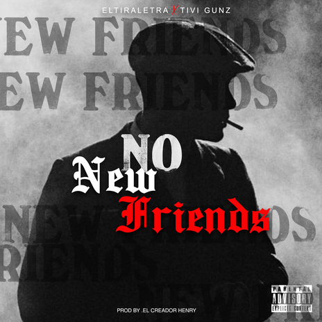No New Friends ft. Tivi Gunz | Boomplay Music