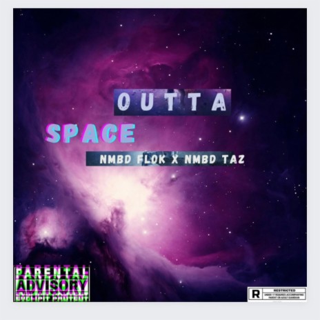 Outta Space ft. NMBD FLOK | Boomplay Music