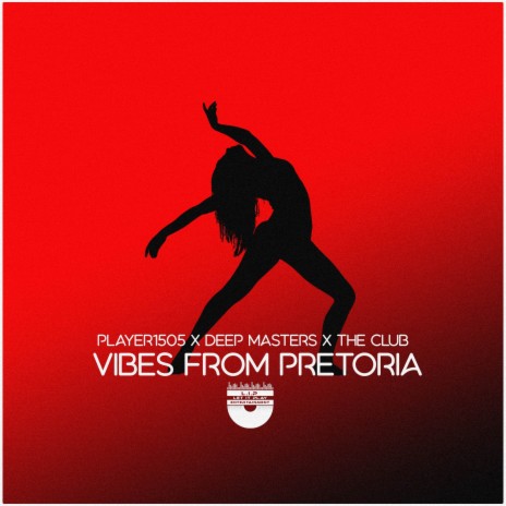 Vibes From Pretoria ft. Deep Masters & The Club | Boomplay Music