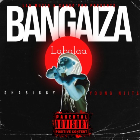BANGAIZA | Boomplay Music