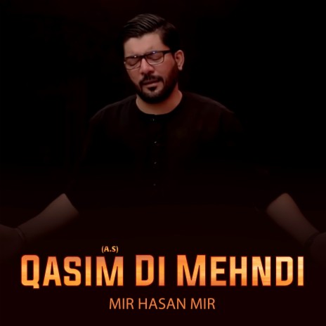 Qasim (A.S) Di Mehndi | Boomplay Music