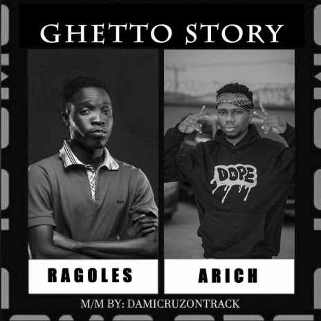 GhettoStory (feat. Arich)