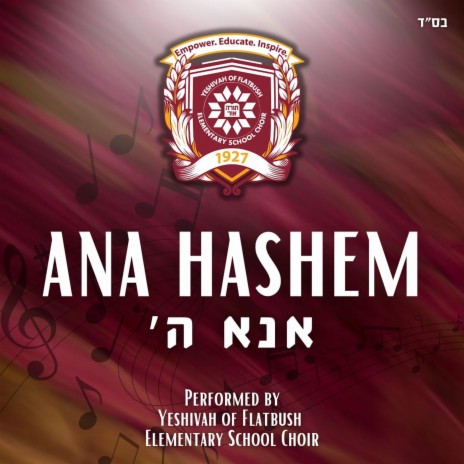 Ana Hashem ft. Yeshivah of Flatbush Elementary School Choir | Boomplay Music