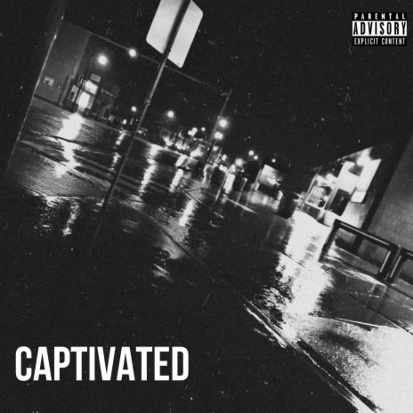 Captivated | Boomplay Music