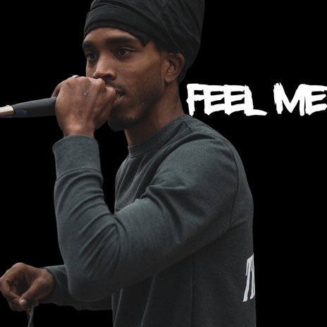 Feel Me | Boomplay Music