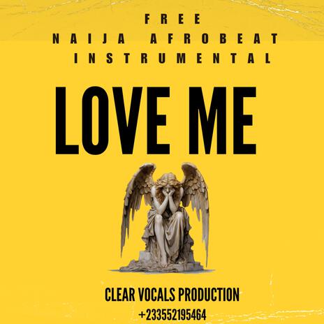 Love Me Free Naija Afrobeat Instrumental | Boomplay Music