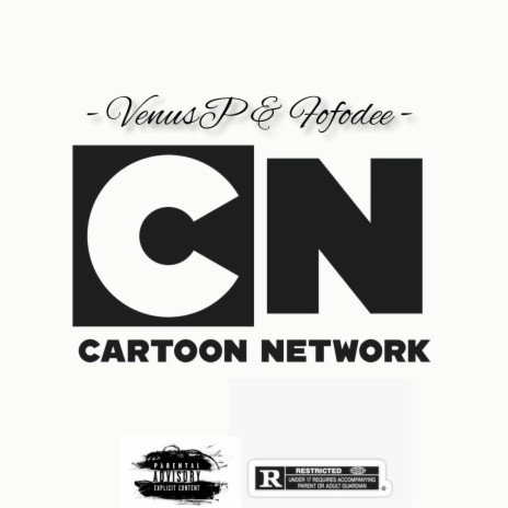 Cartoon Network ft. Fofodee | Boomplay Music