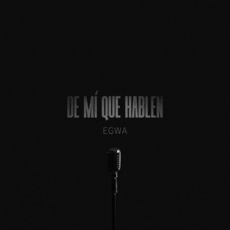 DE MÍ QUE HABLEN | Boomplay Music