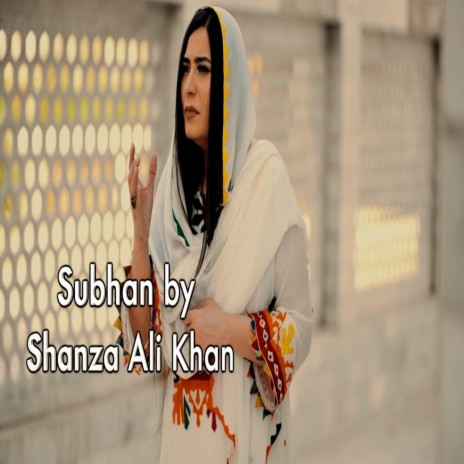 Subhan (feat. Shanza Ali Khan) | Boomplay Music