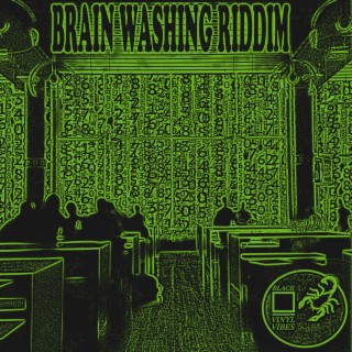 Brain Washing Riddim (Huergo Remix)