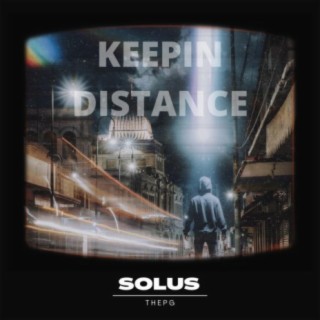 Keepin Distance