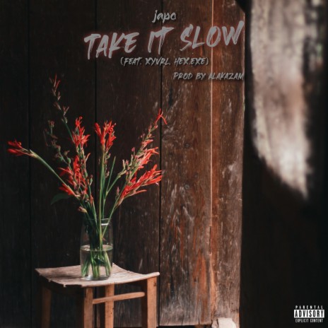 Take It Slow ft. XYVRL & HEX.EXE | Boomplay Music