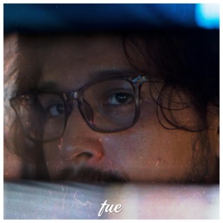 Fue lyrics | Boomplay Music