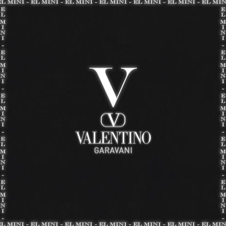 VALENTINO | Boomplay Music