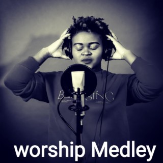 WORSHIP MEDLEY