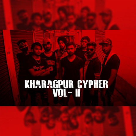 Kharagpur Cypher, Vol. 2 (feat. Rish boi) | Boomplay Music
