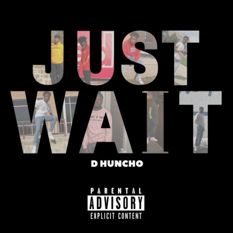 Just Wait | Boomplay Music