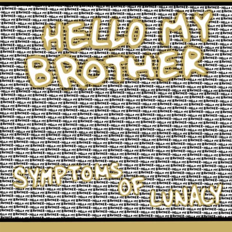 Hello My Brother | Boomplay Music