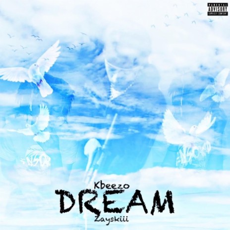 Dream ft. Kbeezoo | Boomplay Music
