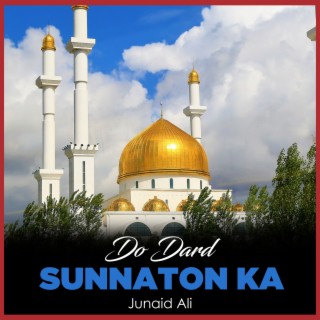 Do Dard Sunnaton Ka