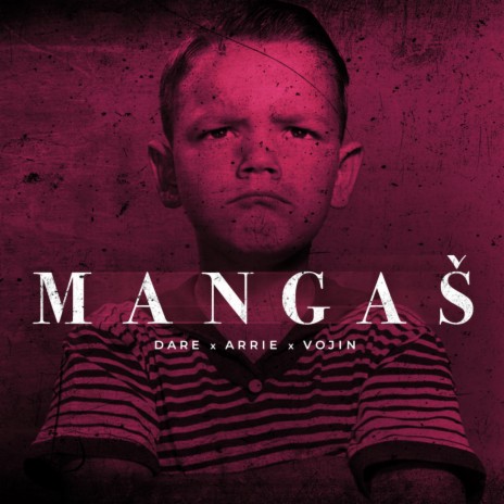 Mangas (feat. Arrie & Vojin) | Boomplay Music
