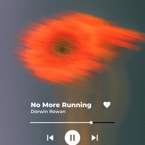 No More Running | Boomplay Music