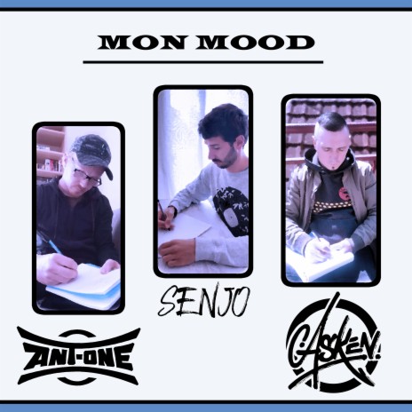 Mon Mood ft. Asken & Senjo | Boomplay Music