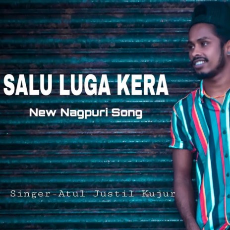 Salu Luga Kera (NAGPURI) | Boomplay Music