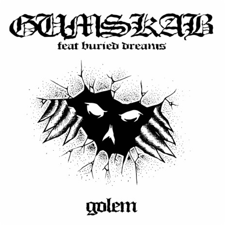Golem ft. Buried Dreams | Boomplay Music