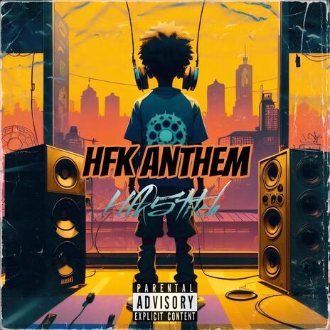Hfk Anthem | Boomplay Music
