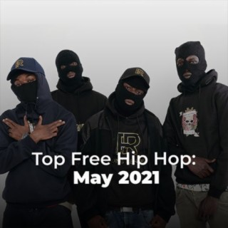 Top Free Hip Hop: May 2021