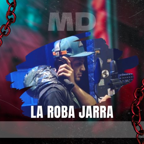 La Roba Jarra | Boomplay Music